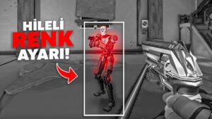 BAN yedirmeyen HİLELİ valorant renk ayarı!