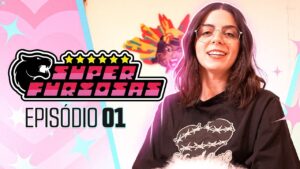 Como começou o maior Reality Show do Valorant? MENINAS SUPERFURIOSAS