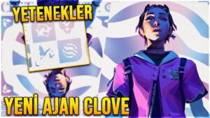VALORANT YENİ AJANI CLOVE KARŞINIZDA! YETENEK SİMGELERİ?!