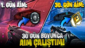 Valorant'ta 30 Gün Boyunca AIM Çalışıp Radiant Eloya Hükmettim...