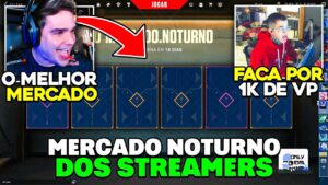 COMO FOI O MERCADO NOTURNO DOS STREAMERS
