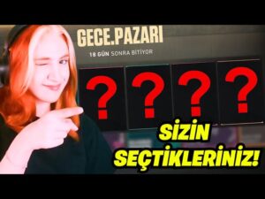 GECE PAZARINDAN ALDIKLARIMI SİZ SEÇTİNİZ!