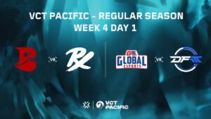 VCT Pacific - Regular Season - Week 4 Day 1