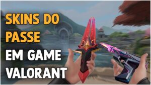 SKINS DO PASSE EM GAME - VALORANT