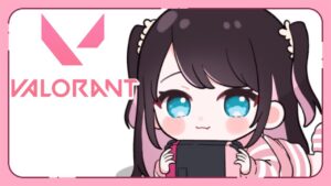 【VALORANT】深夜のふるぱするお～【ぶいすぽ/花芽なずな】